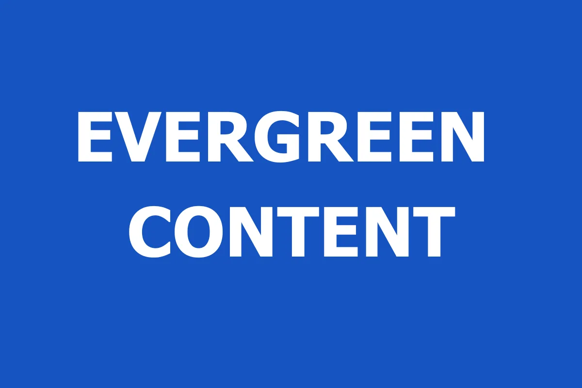 Mit Evergreen-Content dauerhaft Klicks generieren