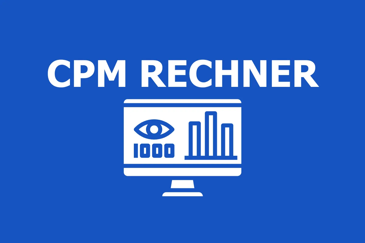 CPM berechnen (Cost per Mille Rechner)