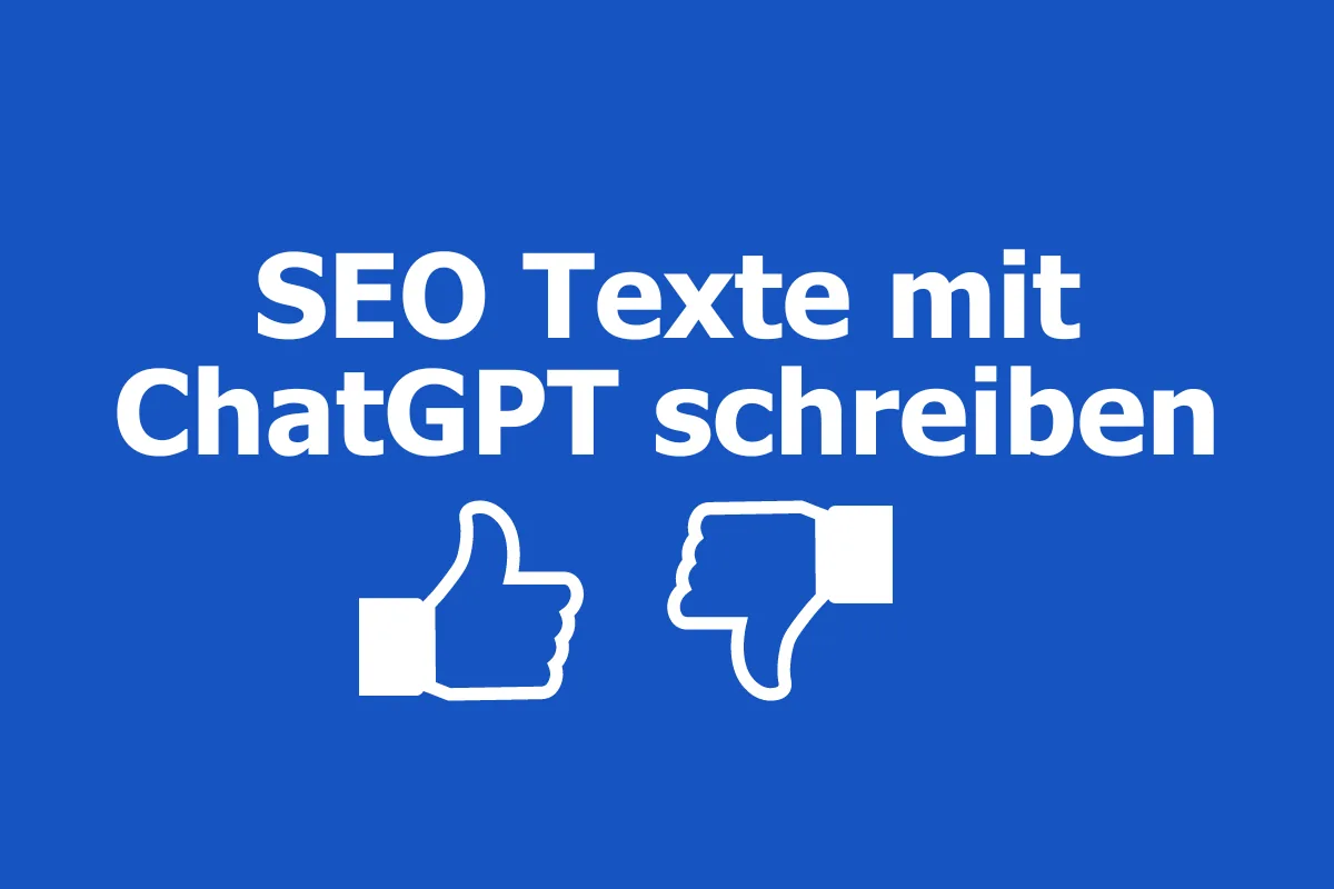 SEO Texte mit ChatGPT schreiben: Droht Abstrafung?