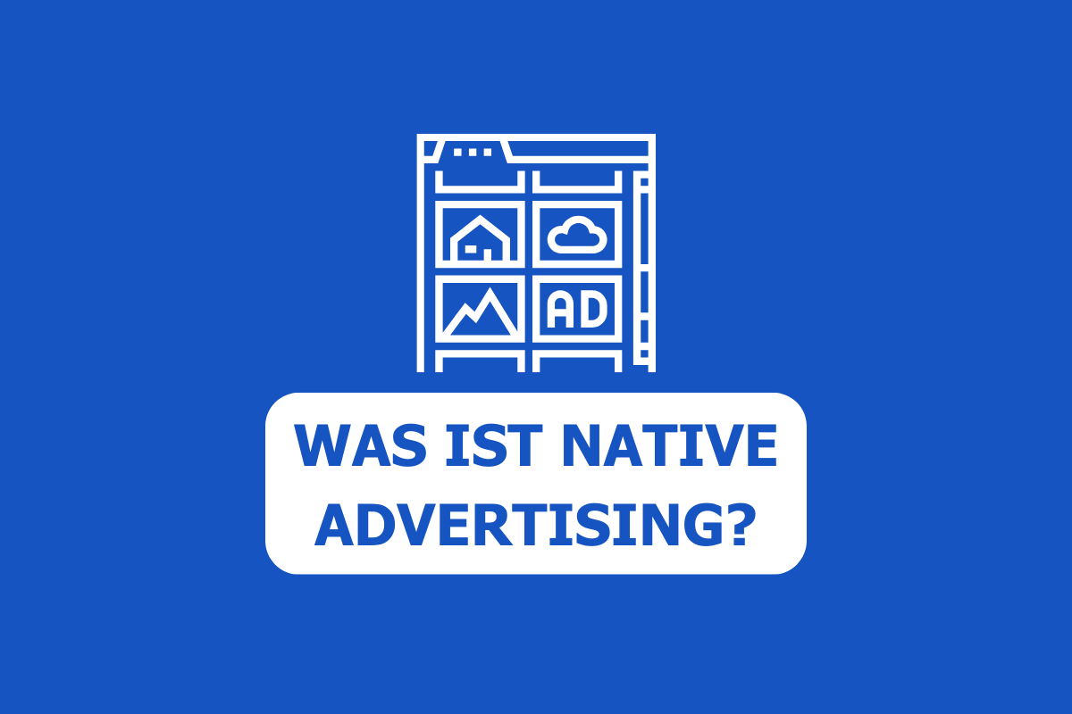 Ad Def Definition: Was ist Native Advertising? - Bantle Media - SEO Agentur