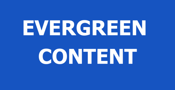 Mit Evergreen-Content dauerhaft Klicks generieren