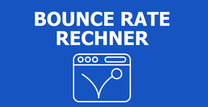 Bounce Rate berechnen | ONLINE-RECHNER