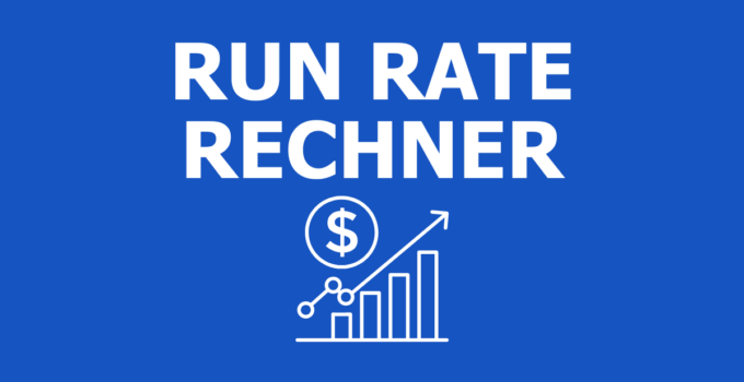 Run Rate Rechner